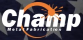 Champ Metal Fabrication