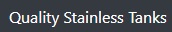 Quality Stainless Tanks
