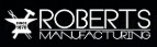 Roberts Manufacturing