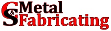 C and S Metal Fabricating